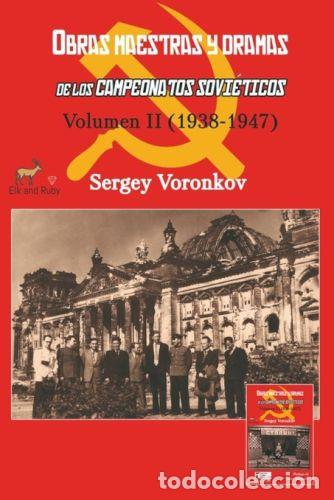 Coleccionismo deportivo: Escacs. Ajedrez. Campeonatos Sovi&eacute;ticos. Vol. 2 (1938&ndash;1947) - Sergey Voronkov