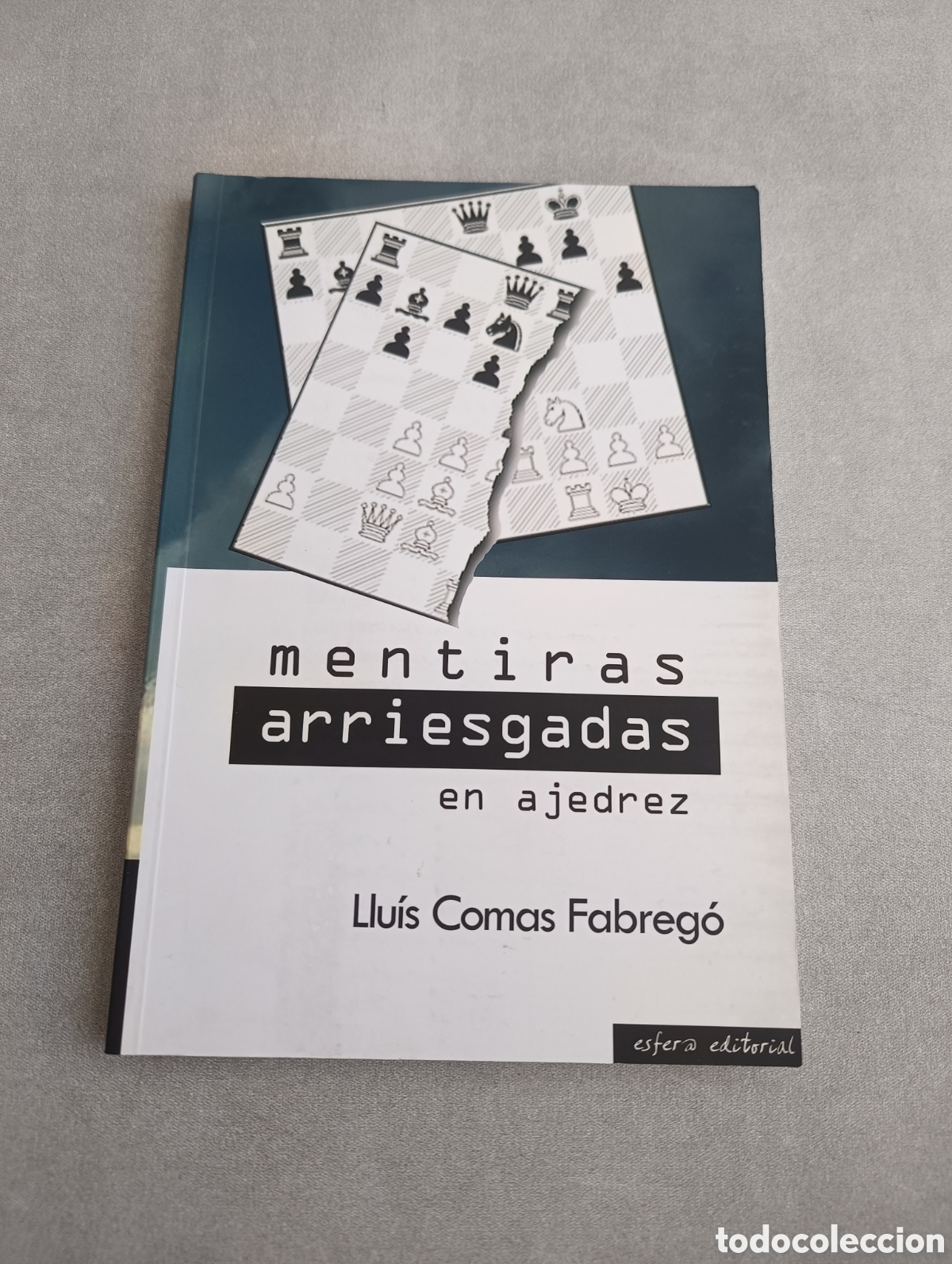Sports collectibles: Mentiras arriesgadas en ajedrez - Llu&iacute;s Comas Fabreg&oacute;.