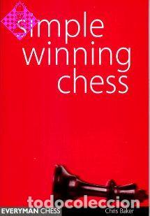 Coleccionismo deportivo: Ajedrez. Simple winning chess - Chris Baker - Foto 1