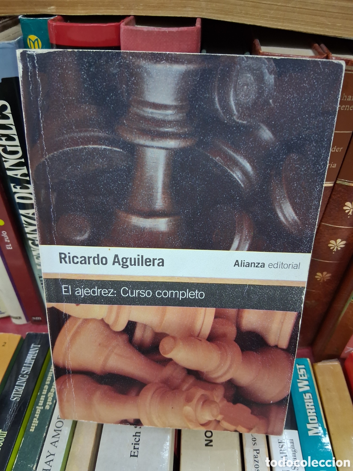 Coleccionismo deportivo: El ajedrez: Curso completo - Ricardo Aguilera - Alianza editorial
