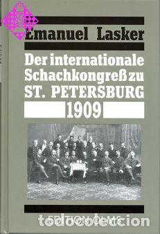 Coleccionismo deportivo: Ajedrez. Chess. Schach. St. Petersburg 1909 - Emanuel Lasker (Hardback)