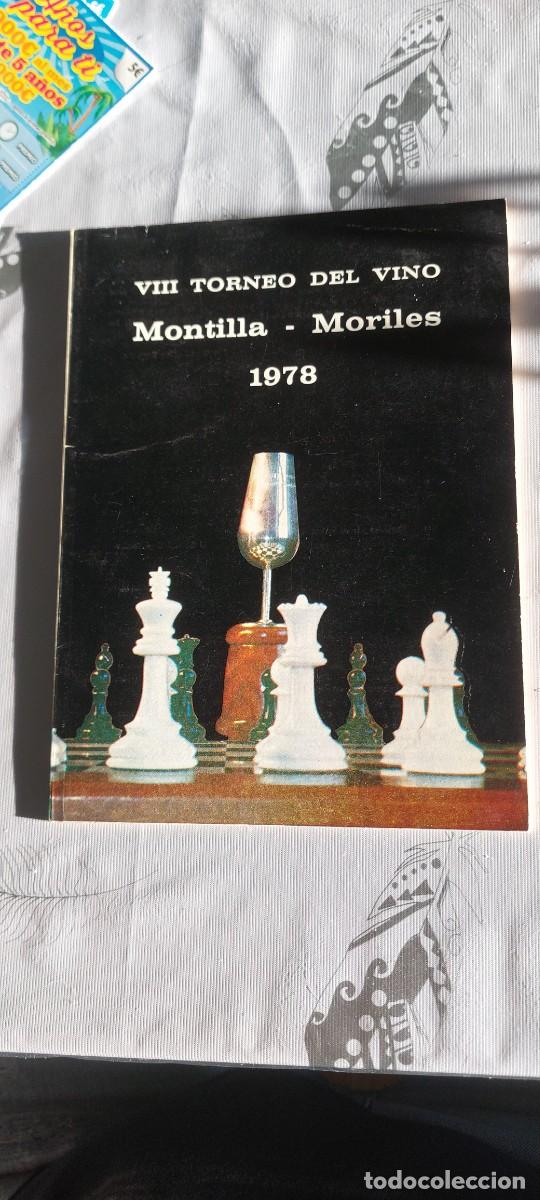 Coleccionismo deportivo: Torneo internacional ajedrez del vino Montilla Moriles 1978 MUY DIFICIL
