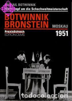 Coleccionismo deportivo: Ajedrez. Chess. Schach. Botwinnik - Bronstein, Moskau 1951 - Michail Botwinnik