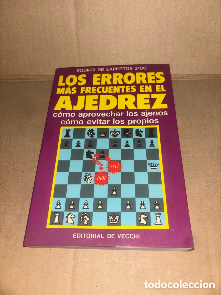 Coleccionismo deportivo: LOS ERRORES M&Aacute;S FRECUENTES EN EL AJEDREZ c&oacute;mo aprovechar los ajenos c&oacute;mo evitar los propios