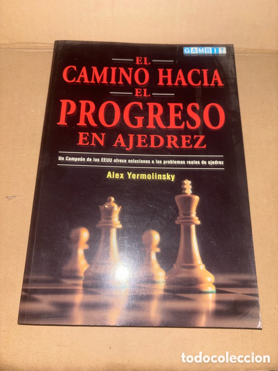 Coleccionismo deportivo: CAMINO HACIA -EL PROGRESO EN AJEDREZ