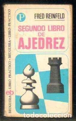 Coleccionismo deportivo: SEGUNDO LIBRO DE AJEDREZ. REINFELD, FRED. A-AJD-455