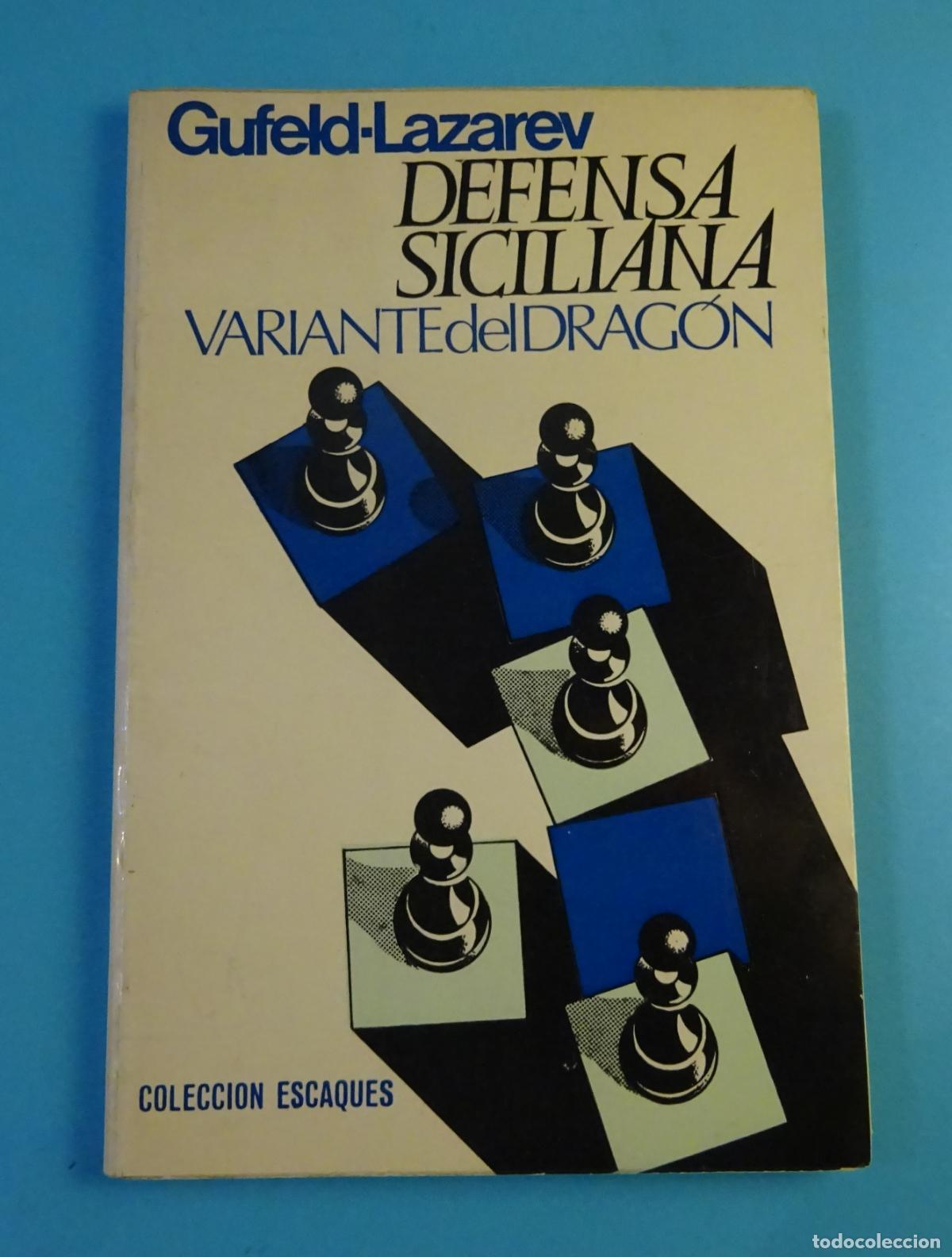 Coleccionismo deportivo: GUFELD - LAZAREV. DEFENSA SICILIANA. VARIANTE DEL DRAG&Oacute;N. MARTINEZ ROCA AJEDREZ ESCAQUES