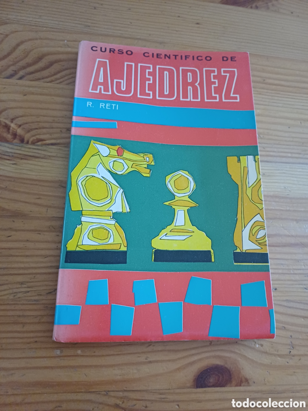 Coleccionismo deportivo: Curso cientifico de Ajedrez R. Reti Versi&oacute;n Julio Ganzo - Foto 1