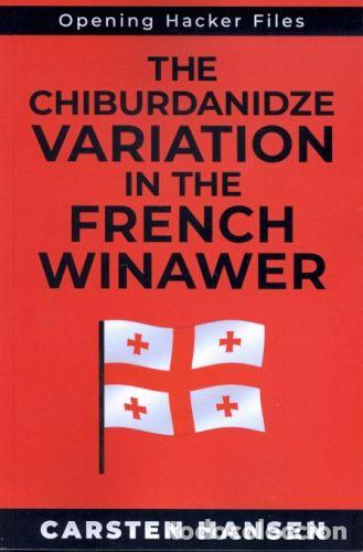 Coleccionismo deportivo: Ajedrez. Chess. The Chiburdanidze Variation in the French Winawer - Carsten Hansen