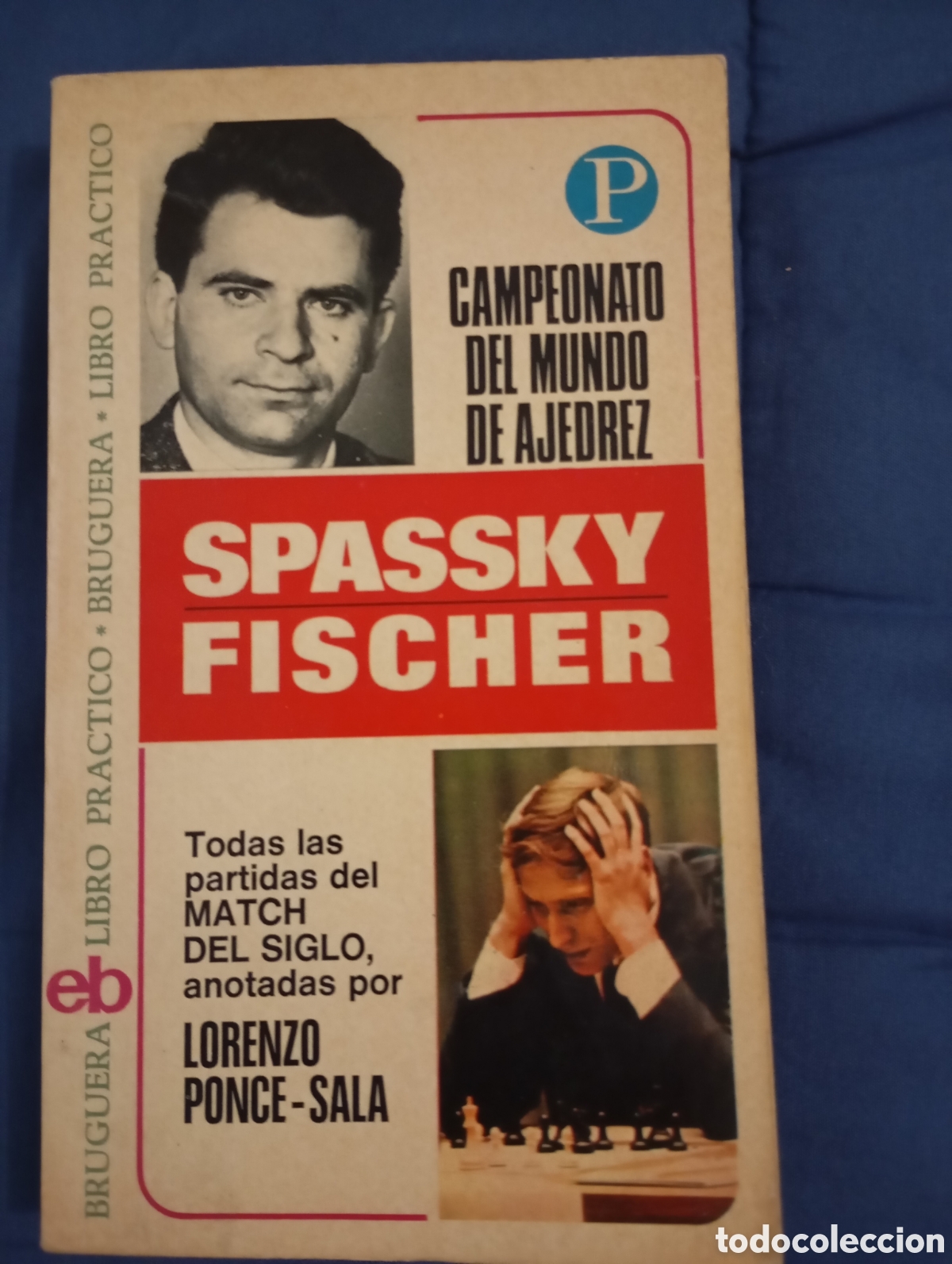Coleccionismo deportivo: SPASSKY / FISCHER - CAMPEONATO DEL MUNDO DE AJEDREZ