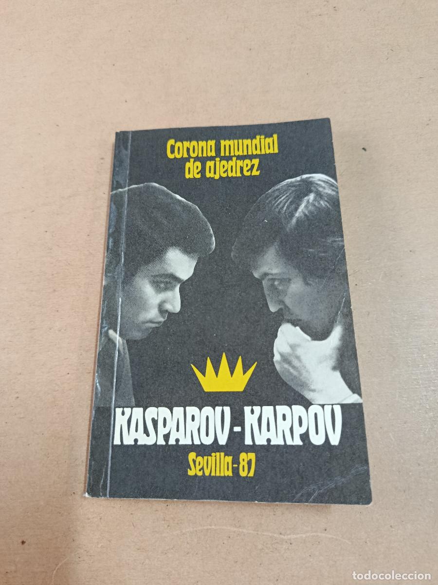 Coleccionismo deportivo: CORONA MUNDIAL DE AJEDREZ - KASPAROV-KARPOV - SEVILLA 87