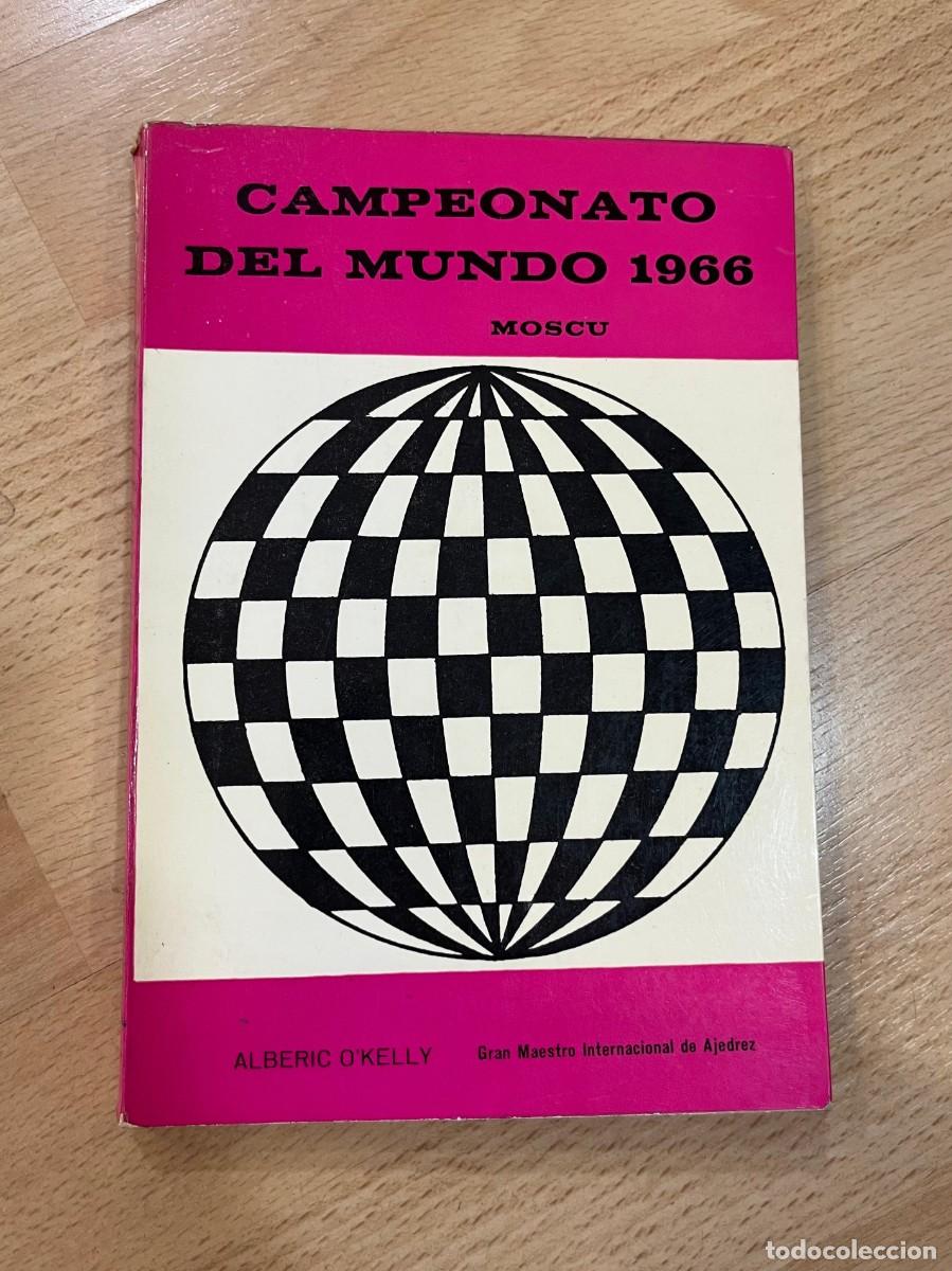 Coleccionismo deportivo: LIBRO DE AJEDREZ - CAMPEONATO DEL MUNDO PETROSIAN vs SPASSKY (MOSC&Uacute;, 1966). EDIT. AGUILERA