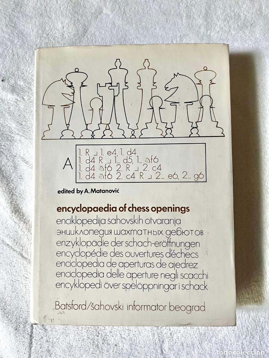 Coleccionismo deportivo: ENCICLOPEDIA DE APERTURAS DE AJEDREZ/ ENCYCLOPAEDIA. TOMO A. MATANOVIC (ED) BELGRADO YUGOSLAVIA 1979