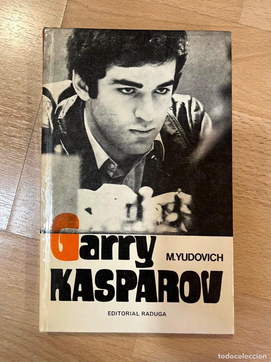 Coleccionismo deportivo: GARRY KASPAROV. M. YUDOVICH. EDITORIAL RADUGA. MOSCU. 1988