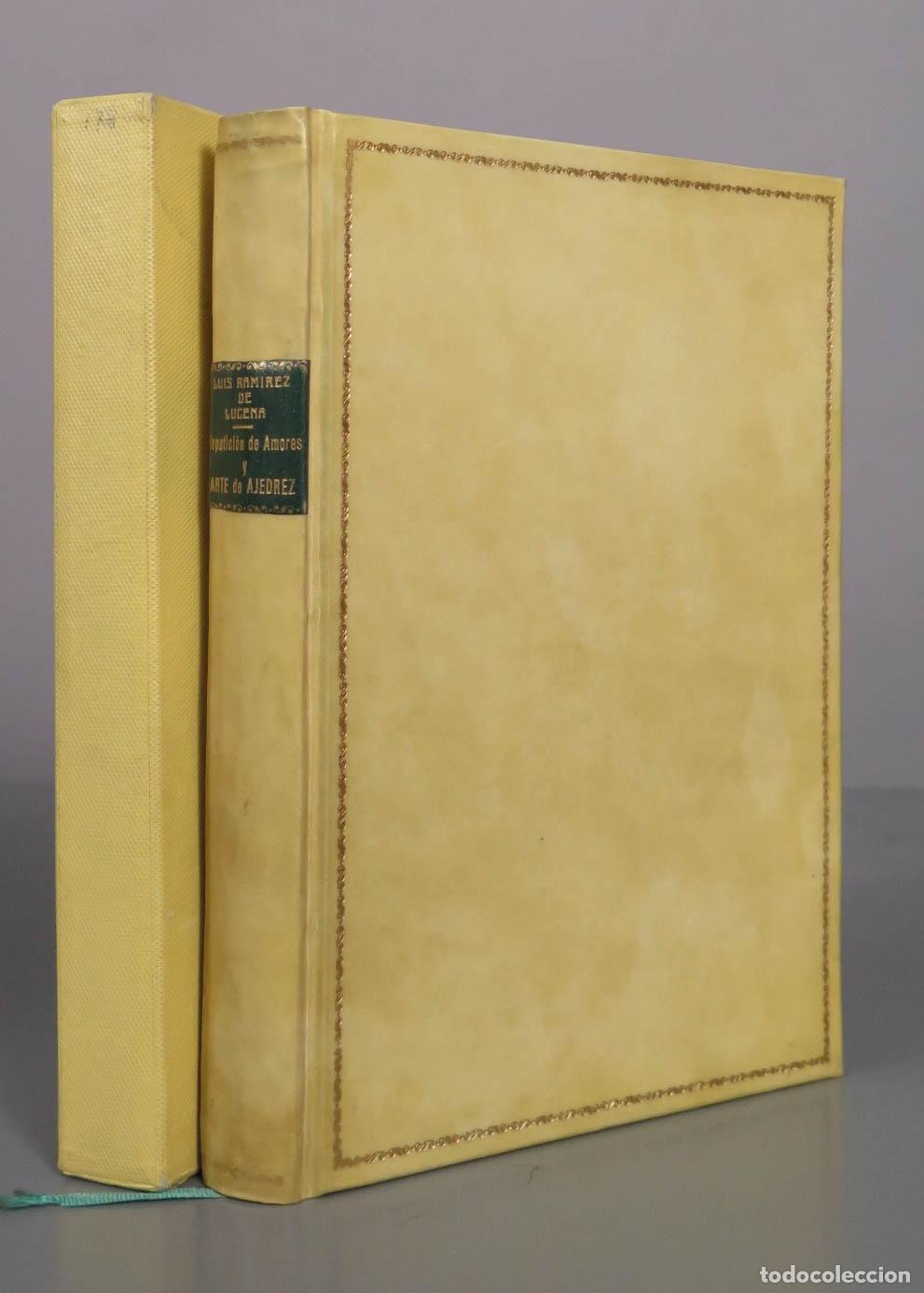 Coleccionismo deportivo: Repetici&oacute;n de Amores y Arte de Ajedrez - Luis Ram&iacute;rez de Lucena - Joyas Bibliogr&aacute;ficas