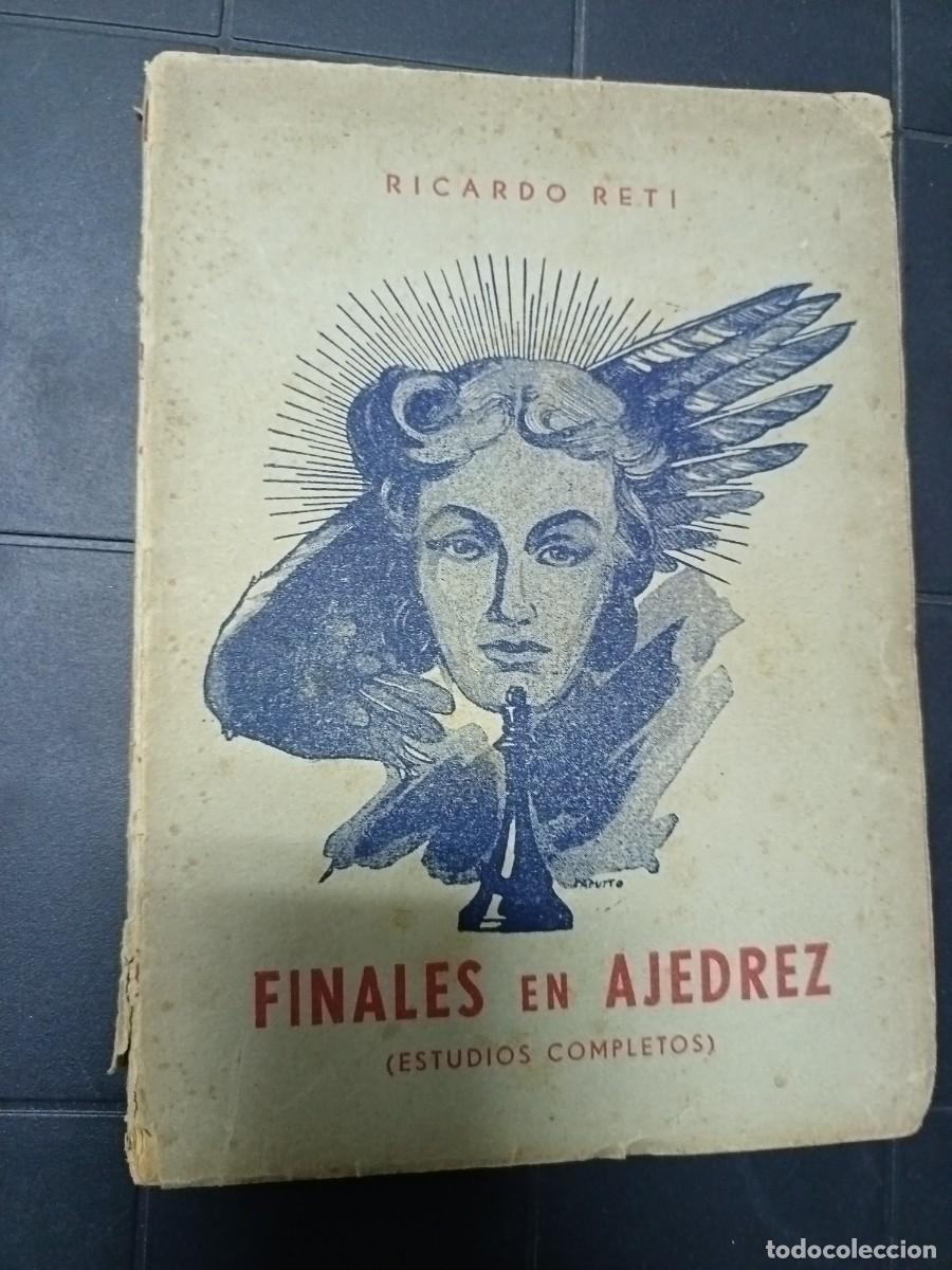 Coleccionismo deportivo: Finales en Ajedrez, Estudios Completos, Ricardo Reti,