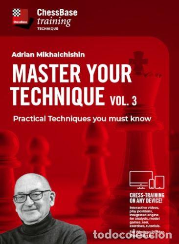 Coleccionismo deportivo: Ajedrez. Chess. Master your technique vol 3 - Adrian Mikhalchishin (Download)