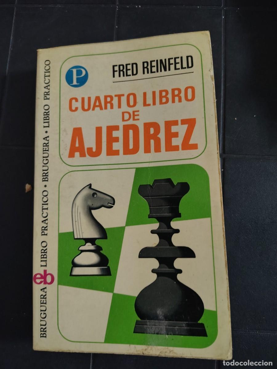 Coleccionismo deportivo: Cuarto Libro de Ajedrez, Fred Reinfeld