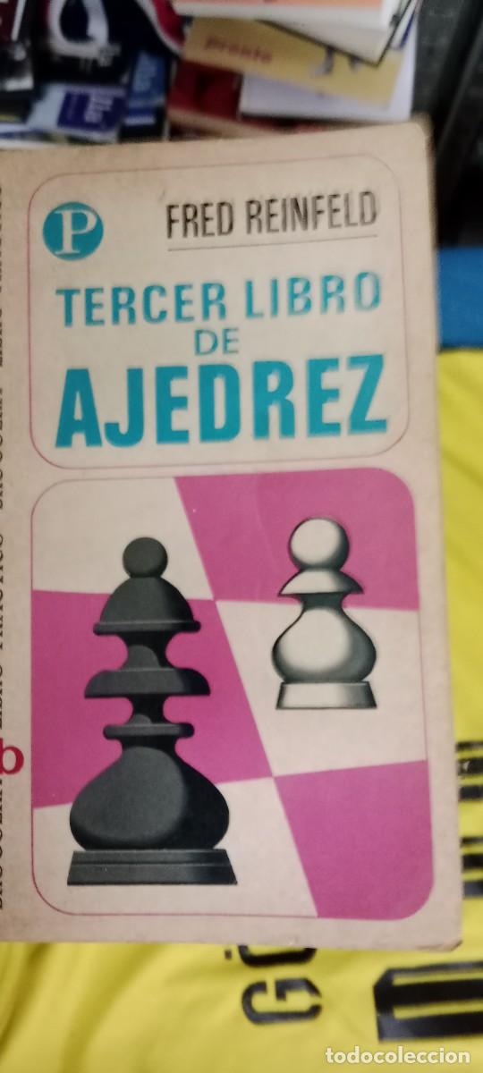 Coleccionismo deportivo: TERCER LIBRO DE AJEDREZ. REINFELD, FRED LIBRO GG-FCB
