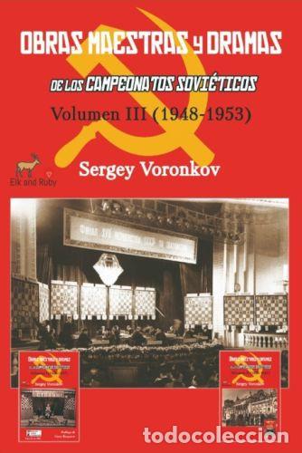 Coleccionismo deportivo: Ajedrez. Chess. Campeonatos Sovi&eacute;ticos Vol. 3 (1948- 1953) - Sergey Voronkov