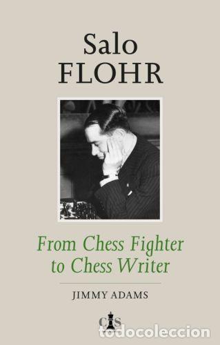 Coleccionismo deportivo: Ajedrez. Chess. Salo Flohr - Jimmy Adams (Hardback)