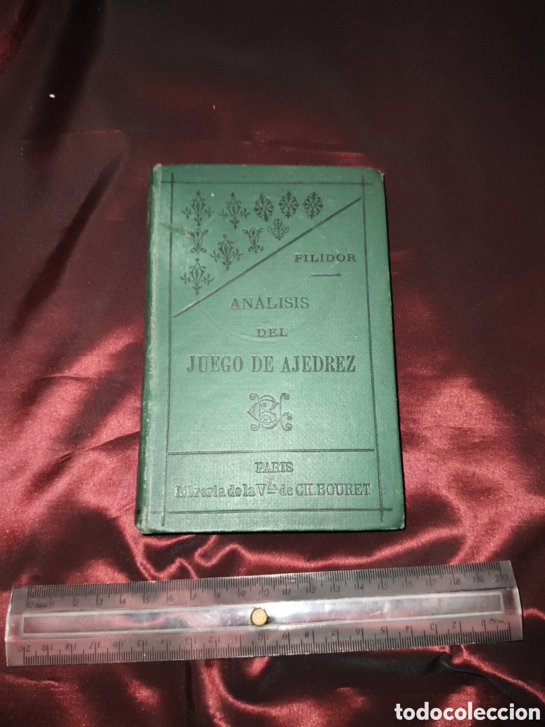 Coleccionismo deportivo: Libro Analisis del Ajedrez Filidor Paris Libreria de la Vda de CH. Bouret 1901