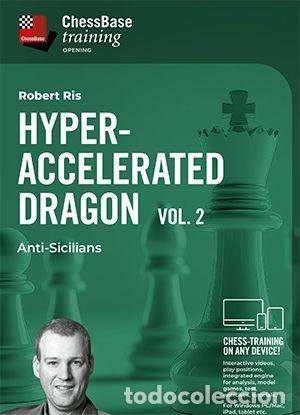 Coleccionismo deportivo: Ajedrez. Chess. Hyper-Accelerated Dragon Vol. 2 - Robert Ris (Download)