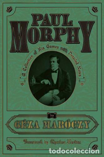 Coleccionismo deportivo: Ajedrez. Chess. Paul Morphy - G&eacute;za Mar&oacute;czy