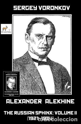 Coleccionismo deportivo: Ajedrez. Chess. Alexander Alekhine Vol. 2 - Sergey Voronkov (Hardback)