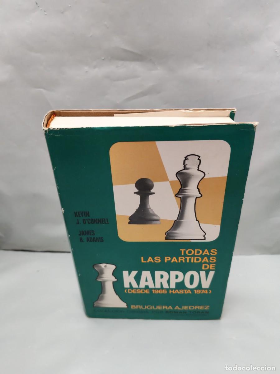 Coleccionismo deportivo: Todas las partidas de Karpov (Primera edici&oacute;n, tapa dura)