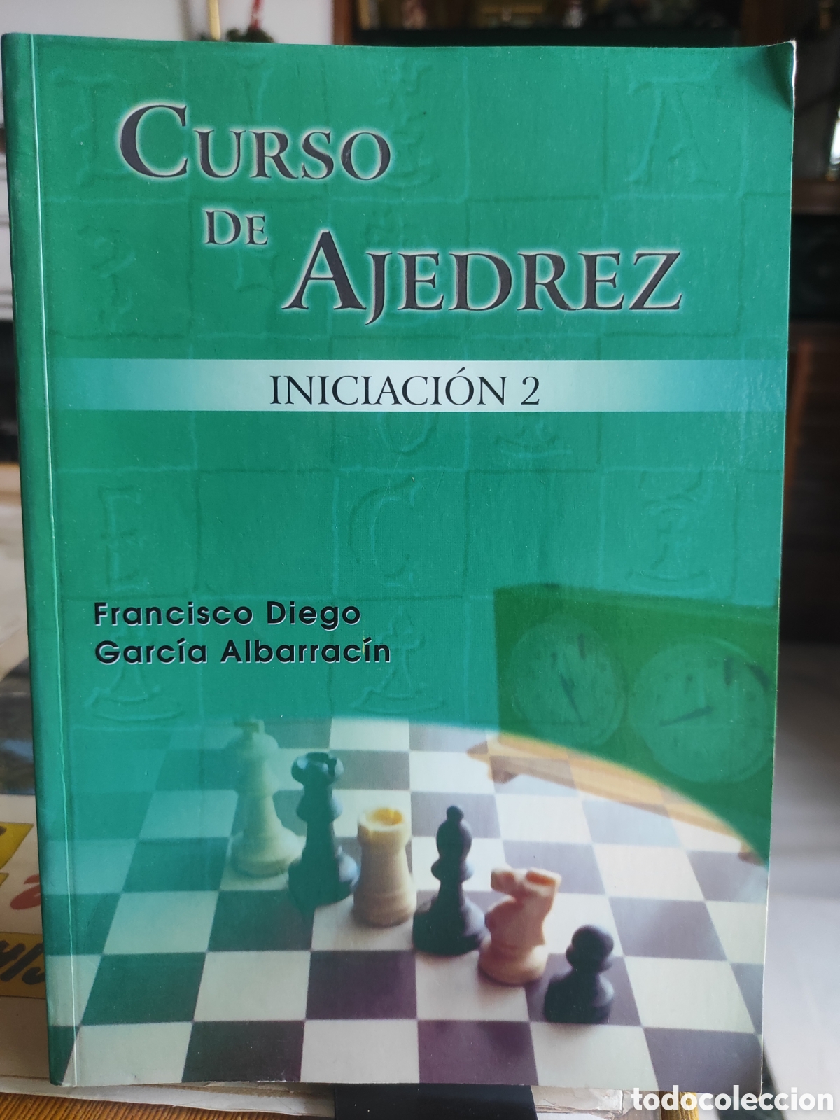 Coleccionismo deportivo: Ajedrez En Clase Iniciaci&oacute;n 2 - Francisco Albarracin