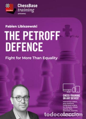 Coleccionismo deportivo: Ajedrez. Chess. The Petroff Defence - Fabien Libiszewski (Download)
