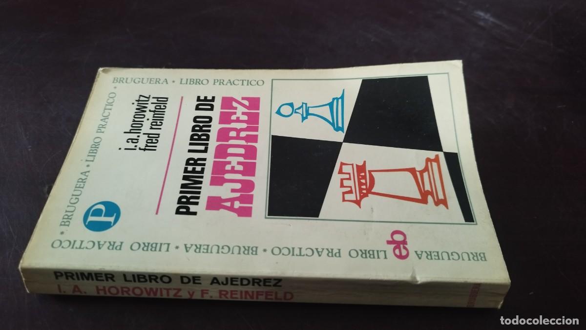 Coleccionismo deportivo: PRIMER LIBRO DE AJEDREZ / HOROWITZ / REINFELD / PU-NVR-3 / BRUGUERA