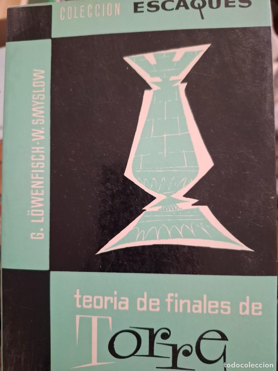 Coleccionismo deportivo: teor&iacute;a de finales de torre Grigori Jakowlewitsch L&ouml;wenfisch Wassily Smyslov col escaques 3 chess