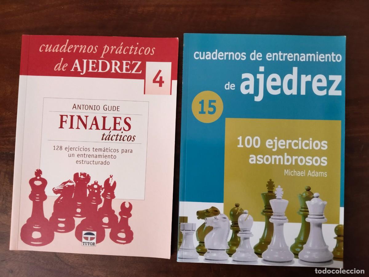 Coleccionismo deportivo: Cuadernos Pr&aacute;cticos de Ajedrez. 100 ejercicios asombrosos y Finales T&aacute;cticos.