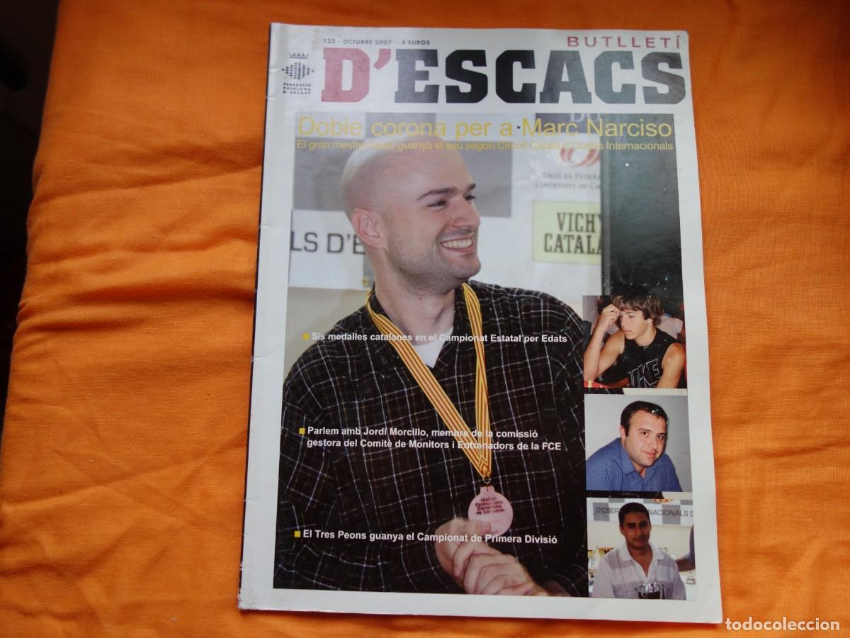 Coleccionismo deportivo: BUTLLET&Iacute; D'ESCACS 132. -OCTUBRE 2007