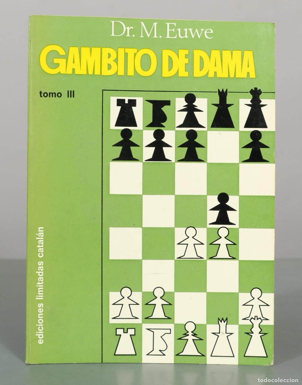 Coleccionismo deportivo: Gambito de Dama - Tomo III - Dr. M. Euwe - Ediciones limitadas catal&aacute;n