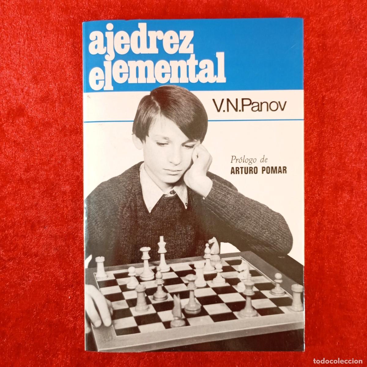 Coleccionismo deportivo: AJEDREZ ELEMENTAL - V. N. PANOV - PR&Oacute;LOGO DE ARTURO POMAR / 3739