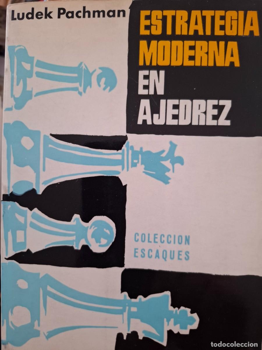 Coleccionismo deportivo: Estrategia moderna en ajedrez Ludek Pachman