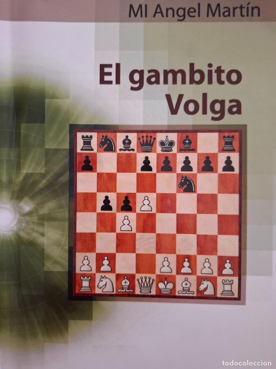 Coleccionismo deportivo: el gambito Volga MI &Aacute;ngel Mart&iacute;n ajedrez escacs ech&egrave;cs chess schach scacco sah