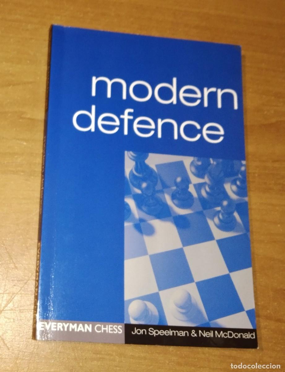 Coleccionismo deportivo: JON SPEELMAN, NEIL MCDONALD - MODERN DEFENCE - EVERYMAN CHESS