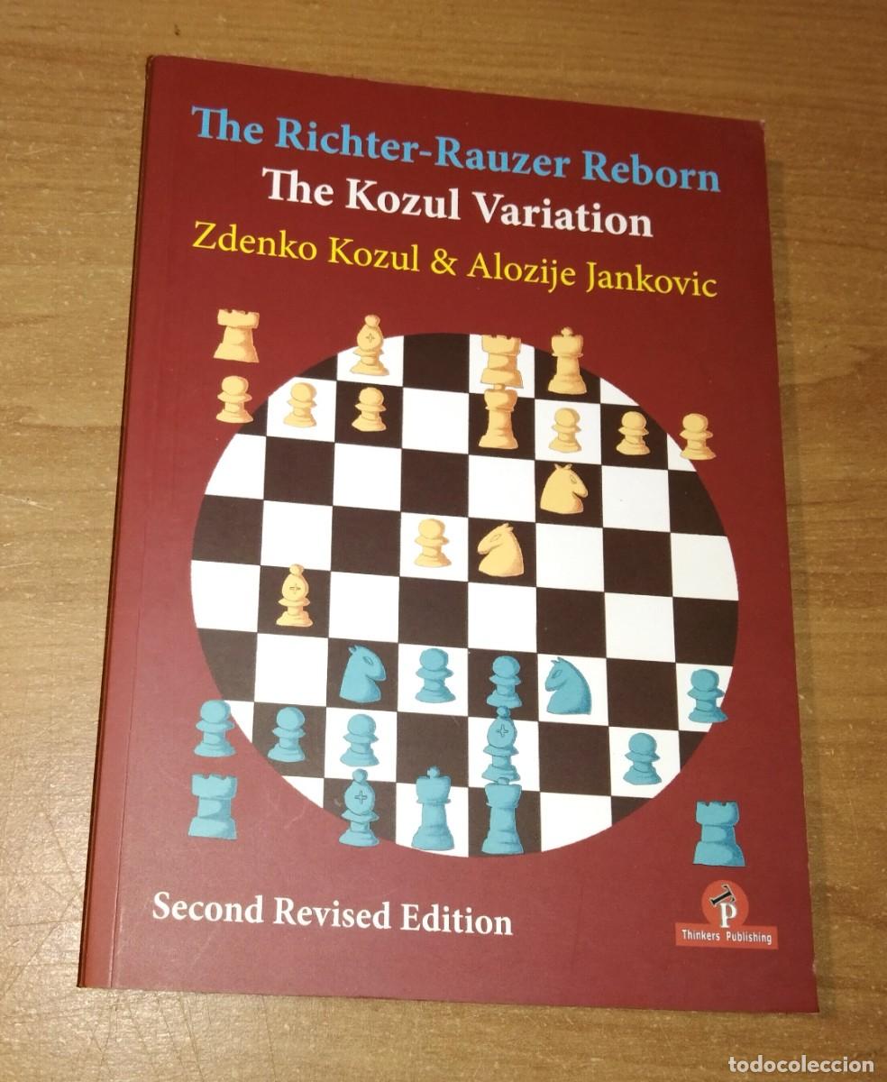 Sammelleidenschaft Sport: ZDENKO KOZUL, ALOZIJE JANKOVIC - THE RICHTER-RAUZER REBORN. THE KOZUL VARIATION