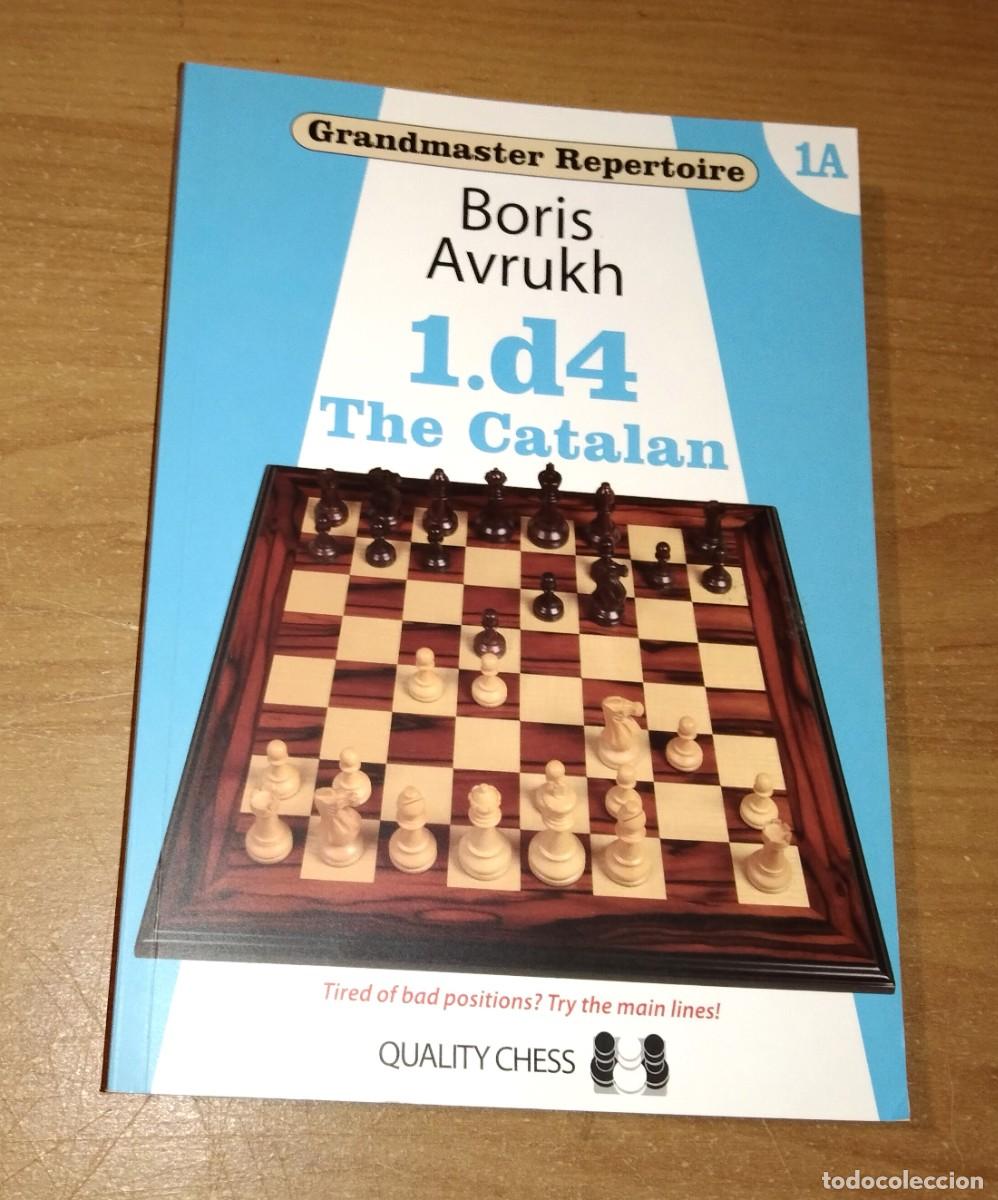 Coleccionismo deportivo: BORIS AVRUKH - 1.D4 THE CATALAN - QUALITY CHESS