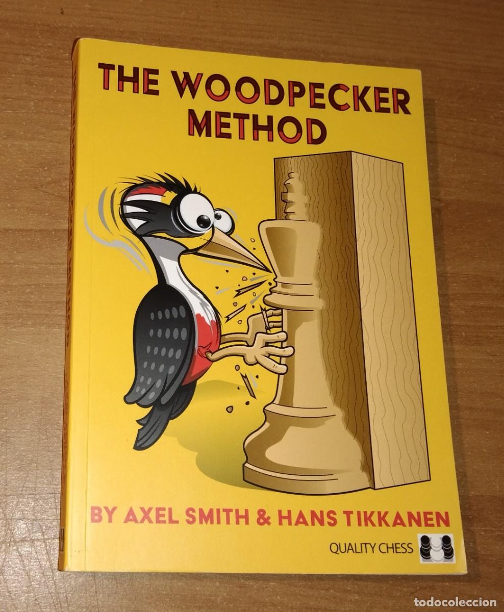 Coleccionismo deportivo: AXEL SMITH, HANS TIKKANEN - THE WOODPECKER METHOD - QUALITY CHESS