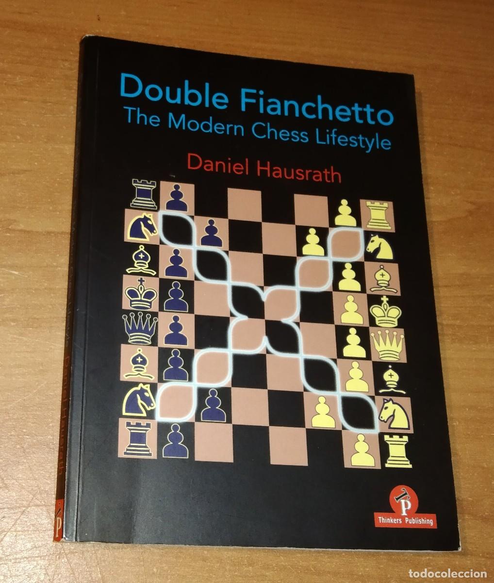 Coleccionismo deportivo: DANIEL HAUSRATH - DOUBLE FIANCHETTO. THE MODERN CHESS LIFESTYLE