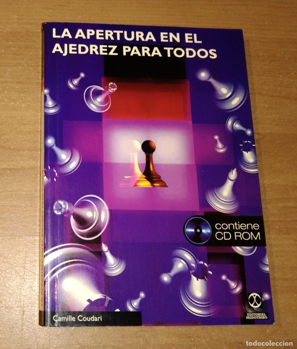Coleccionismo deportivo: CAMILLE COUDARI - LA APERTURA EN EL AJEDREZ PARA TODOS - PAIDOTRIBO