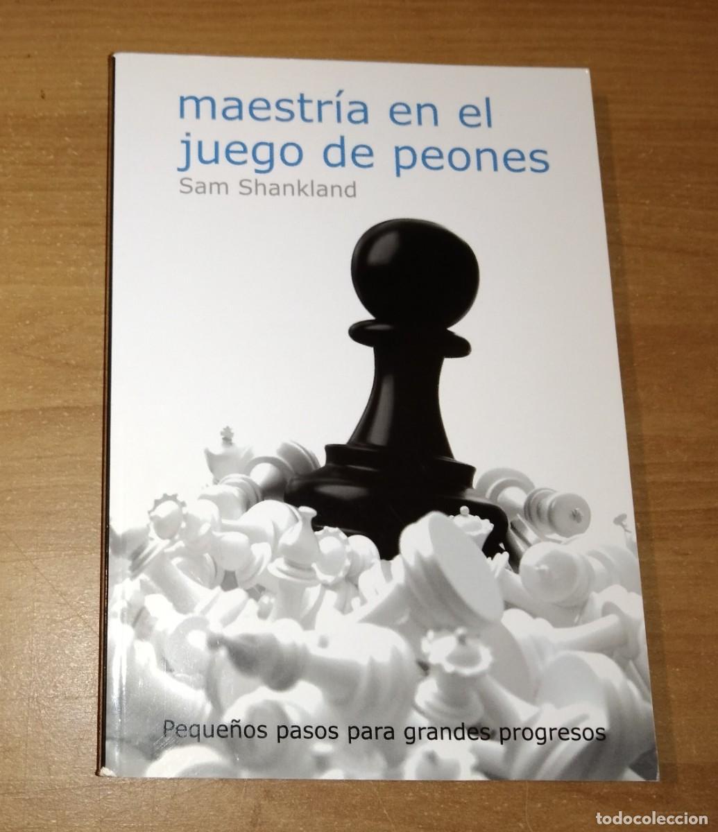 Coleccionismo deportivo: SAM SHANKLAND - MAESTR&Iacute;A EN EL JUEGO DE PEONES - LA CASA DEL AJEDREZ