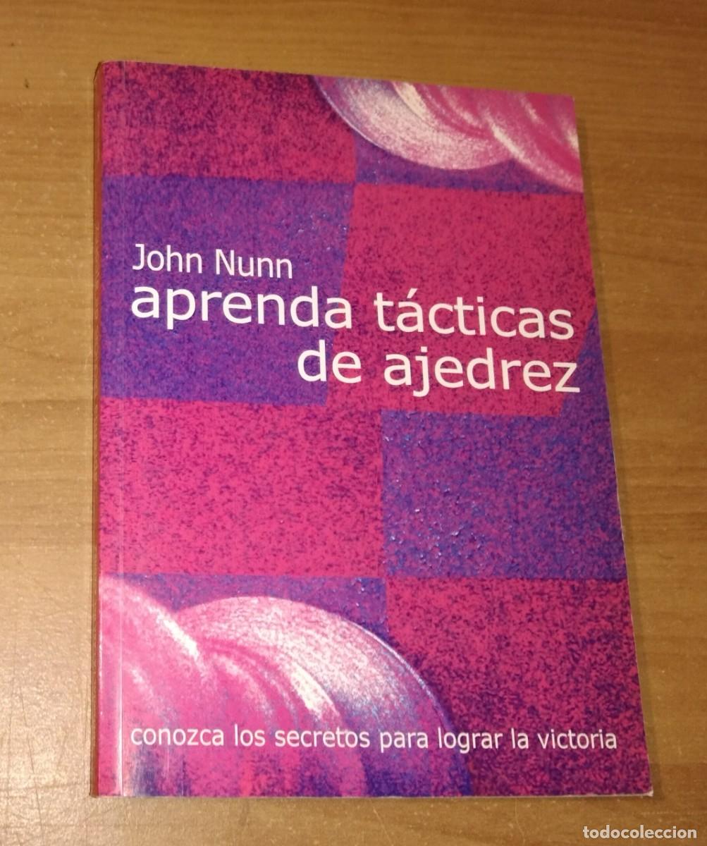Coleccionismo deportivo: JOHN NUNN - APRENDA T&Aacute;CTICAS DE AJEDREZ - LA CASA DEL AJEDREZ