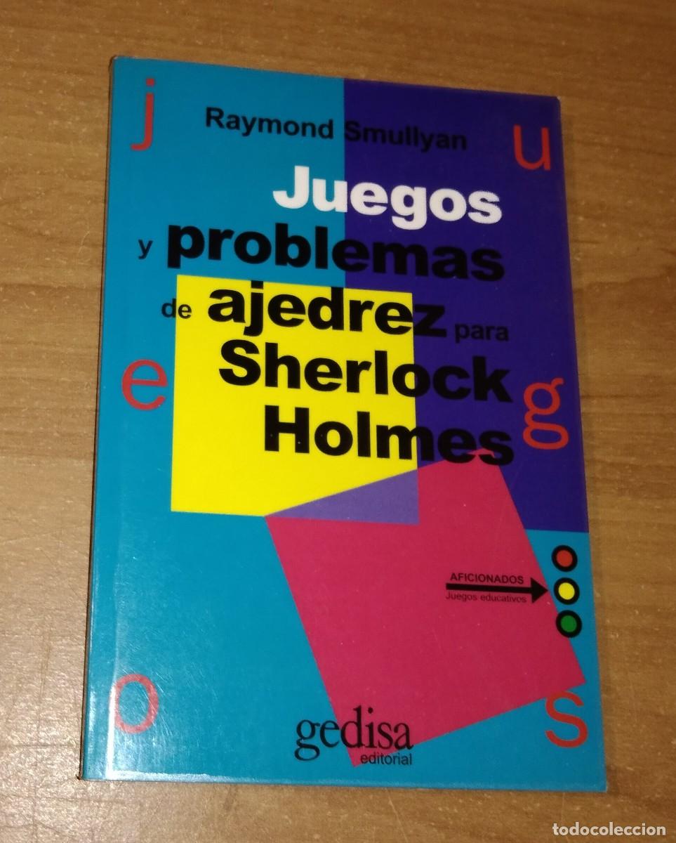 Coleccionismo deportivo: RAYMOND SMULLYAN - JUEGOS Y PROBLEMAS DE AJEDREZ PARA SHERLOCK HOLMES