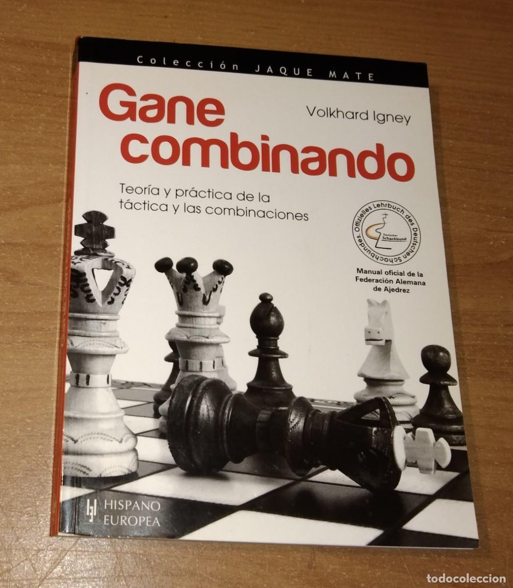 Coleccionismo deportivo: VOLKHARD IGNEY - GANE COMBINANDO. TEOR&Iacute;A Y PR&Aacute;CTICA DE LA T&Aacute;CTICA Y LAS COMBINACIONES